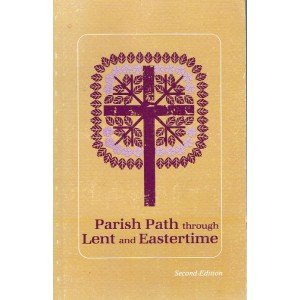 Parish Path Through Lent And Eastertime by Mary Ann Simcoe